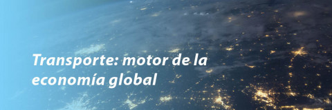  Transporte: motor de la economía global